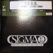 Load image into Gallery viewer, Y.A.G.O. : Hymn (Remix 2004) (12")