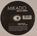 Mikado : Sex-O-Matic (12")