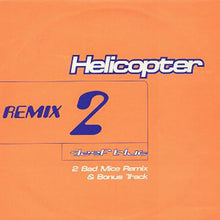 Load image into Gallery viewer, Deep Blue : Helicopter (Remix 2) (10")