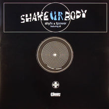 Load image into Gallery viewer, Shy FX &amp; T Power Featuring Di : Shake Ur Body (12")