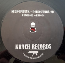 Load image into Gallery viewer, Neurophunk : Neurophunk EP (12")