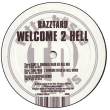 Load image into Gallery viewer, Bazztard : Welcome 2 Hell (12")