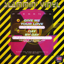 Load image into Gallery viewer, DJ Stompy / Vinylgroover : Give Me Your Love / Day By Day (12", Ful)