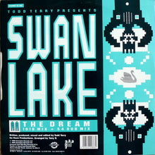 Load image into Gallery viewer, Swan Lake : In The Name Of Love / The Dream (12")