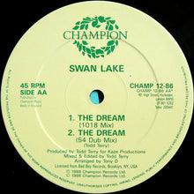 Load image into Gallery viewer, Swan Lake : In The Name Of Love / The Dream (12")