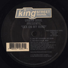 Load image into Gallery viewer, Urban Soul : Sex On My Mind (12")