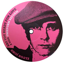 Load image into Gallery viewer, Elton John : Are You Ready For Love (Freeform Five Remixes) (12")