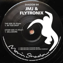 Load image into Gallery viewer, JMJ &amp; Flytronix : In Too Deep / Delusions (12")