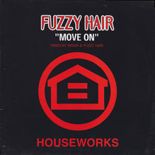 Load image into Gallery viewer, Fuzzy Hair : Move On (12")