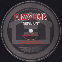 Load image into Gallery viewer, Fuzzy Hair : Move On (12")
