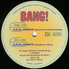 Load image into Gallery viewer, Bang! : Sailaway (12",33 ⅓ RPM)