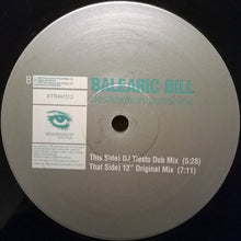 Load image into Gallery viewer, Balearic Bill : Destination Sunshine (12")