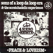 Load image into Gallery viewer, Sonz Of A Loop Da Loop Era : Peace &amp; Loveism (Remixes) (12")