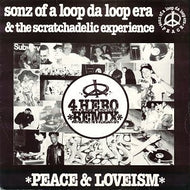 Sonz Of A Loop Da Loop Era : Peace & Loveism (Remixes) (12