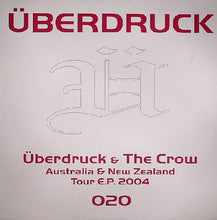 Load image into Gallery viewer, Überdruck &amp; DJ The Crow : Australia &amp; New Zealand Tour E.P. 2004 (12", EP)