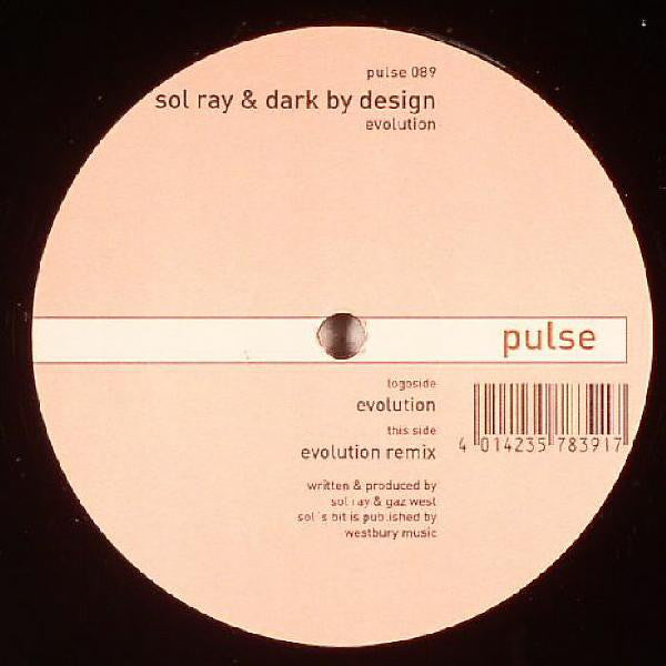 Sol Ray & Dark By Design : Evolution (12")