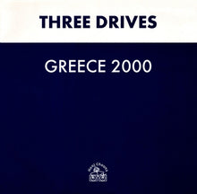 Load image into Gallery viewer, Three Drives : Greece 2000 (12")