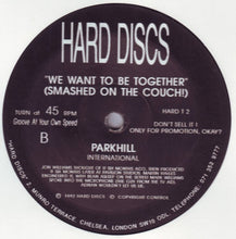 Load image into Gallery viewer, Parkhill : I Want To Be Together (12", Promo)