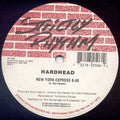 Hardhead - New York Express (The Unreleased Mixes) - Strictly Rhythm - SR 12506 - 12" - Vinyl - Very Good Plus (VG+)