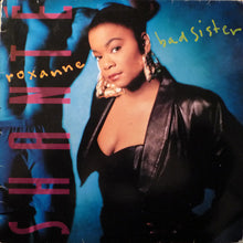 Load image into Gallery viewer, Roxanne Shanté : Bad Sister (LP, Album)