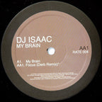 DJ Isaac : My Brain (12")