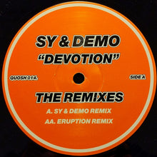Load image into Gallery viewer, Sy &amp; Demo : Devotion (The Remixes) (12",33 ⅓ RPM)
