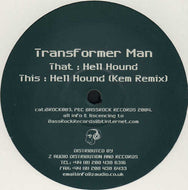 Transformer Man : Hell Hound (12
