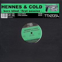 Load image into Gallery viewer, Hennes &amp; Cold : Born Blind / First Session (12", Single)