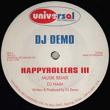 Load image into Gallery viewer, DJ Demo : Happyrollers III (12")