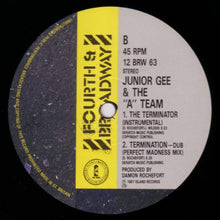 Load image into Gallery viewer, Junior Gee &amp; The A Team : The Terminator (12")