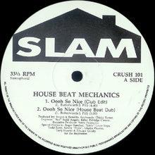 Load image into Gallery viewer, House Beat Mechanics : Oooh So Nice (12")