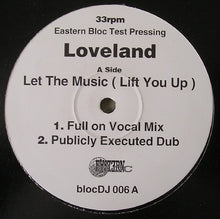 Load image into Gallery viewer, Loveland Featuring Rachel McFarlane : Let The Music (Lift You Up) (12",33 ⅓ RPM,Test Pressing)