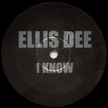 Load image into Gallery viewer, Ellis Dee : Sound Of The 90's / I Know (12")