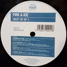 Load image into Gallery viewer, Fire &amp; Ice : Best Of EP 1 (12", EP, Comp)