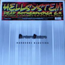 Load image into Gallery viewer, Hellsystem : Dead Motherfucker E.P. (12", EP)