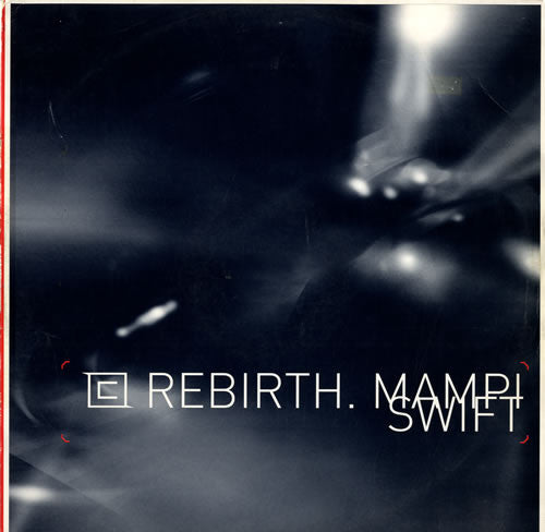 Mampi Swift - Rebirth / Nerve - Charge - CHRG0016