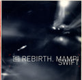 Mampi Swift - Rebirth / Nerve - Charge - CHRG0016