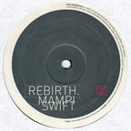 Mampi Swift - Rebirth / Nerve - Charge - CHRG0016