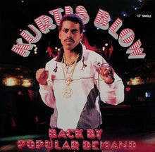 Load image into Gallery viewer, Kurtis Blow : Back By Popular Demand (12", Single)