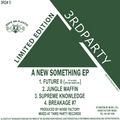 Noise Factory - A New Something EP - Future 2 Remix/ Jungle Maffin 3rd Party/Kemet Records - 3RD005 - 12"
