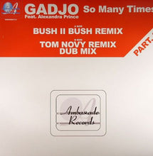 Load image into Gallery viewer, Gadjo Feat. Alexandra Prince : So Many Times (Part. 3) (12",33 ⅓ RPM,45 RPM)
