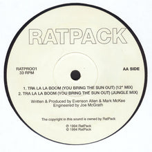 Load image into Gallery viewer, Ratpack : Tra La La Boom (You Bring The Sun Out) (12")