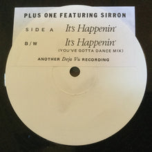 Load image into Gallery viewer, Plus + One Featuring Sirron : It's Happenin' (12", W/Lbl, Sti)