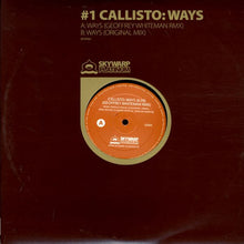 Load image into Gallery viewer, Callisto (3) : Ways (12")