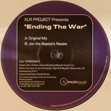 Load image into Gallery viewer, XLR Project : Ending The War (12")