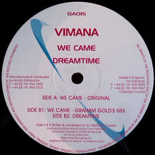 Load image into Gallery viewer, Vimana : We Came / Dreamtime (12")