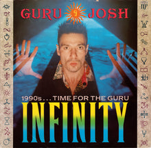 Load image into Gallery viewer, Guru Josh : Infinity (1990's...Time For The Guru) (12")