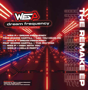 The Remake E.P. – Wes P. & Dream Frequency feat Sherie Hartill – RE Records - RE011 - 12" vinyl