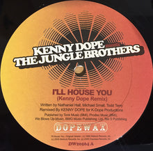 Load image into Gallery viewer, Kenny Dope* Meets The Jungle Brothers : I'll House You (Kenny Dope Remix) (12")