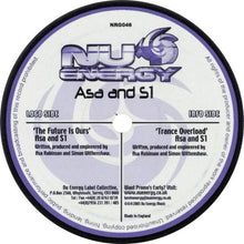 Load image into Gallery viewer, Asa &amp; S1 : Trance Overload / The Future Is Ours (12")